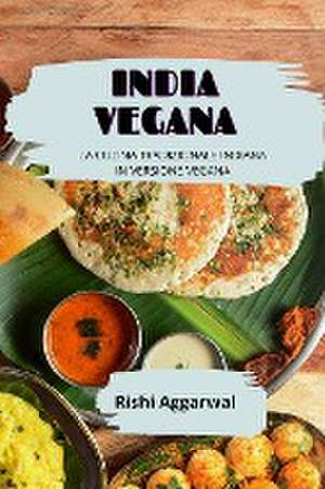 India vegana de Rishi Aggarwal