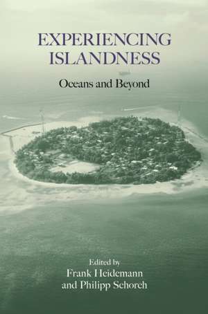 Experiencing Islandness de Frank Heidemann