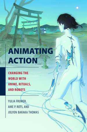 Animating Action de Yulia Frumer