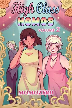 High-Class Homos: Volume 2 de Momozerii