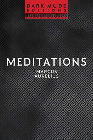 Dark Mode: Meditations de Marcus Aurelius