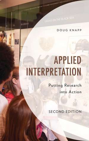 Applied Interpretation: Putting Research into Action de Doug Knapp