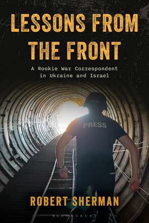 Lessons from the Front de Robert Sherman