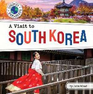 A Visit to South Korea de John Wood