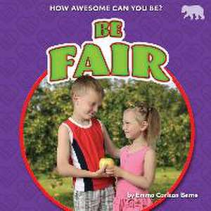 Be Fair de Emma Carlson Berne