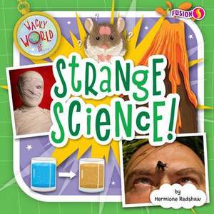 Strange Science! de Hermione Redshaw