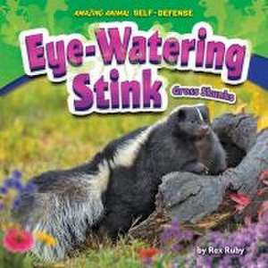 Eye-Watering Stink: Gross Skunks de Rex Ruby