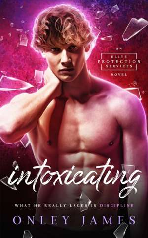 Intoxicating de Onley James