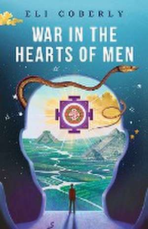 War in the Hearts of Men de Eli Coberly