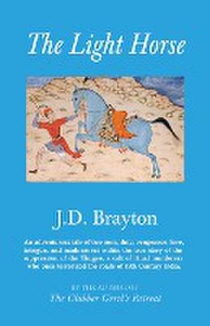 Light Horse de J D Brayton