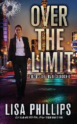 Over the Limit de Lisa Phillips