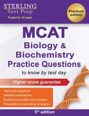 MCAT Biology & Biochemistry Practice Questions de Sterling Test Prep