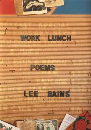 Work Lunch de Lee Bains