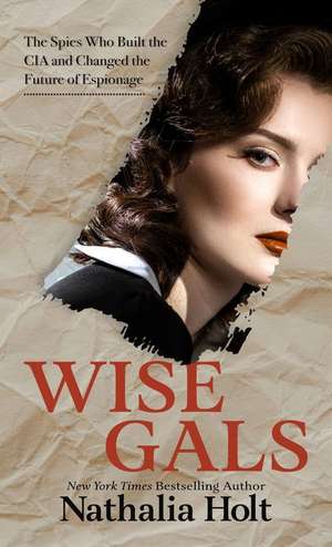 Wise Gals de Nathalia Holt