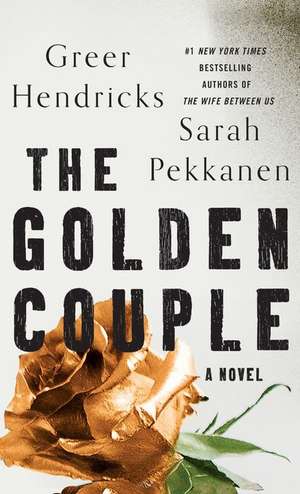 The Golden Couple de Greer Hendricks