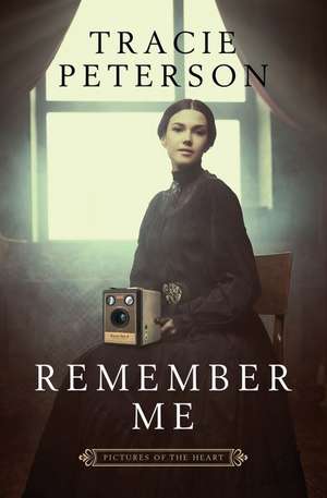 Remember Me de Tracie Peterson