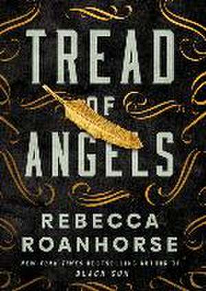 Tread of Angels de Rebecca Roanhorse