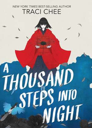 A Thousand Steps Into Night de Traci Chee