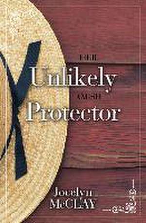 Her Unlikely Amish Protector de Jocelyn McClay