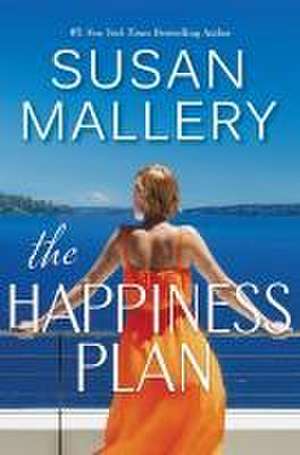 The Happiness Plan de Susan Mallery