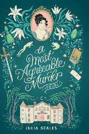 A Most Agreeable Murder de Julia Seales