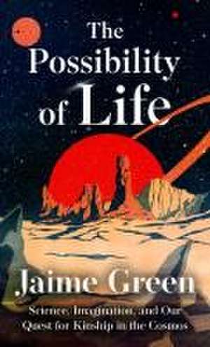 The Possibility of Life de Jaime Green