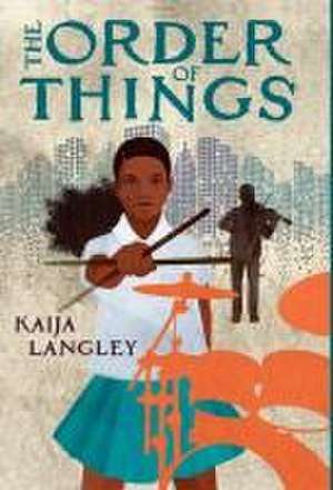 The Order of Things de Kaija Langley