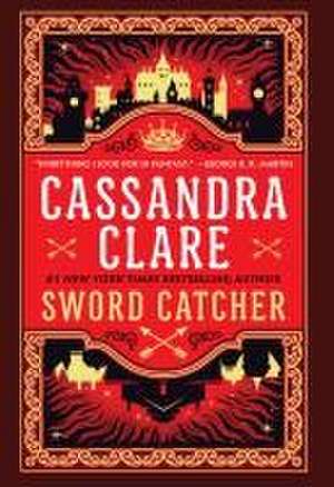 Sword Catcher de Cassandra Clare