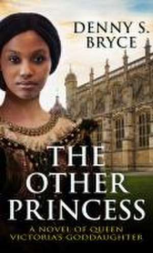 The Other Princess de Denny S Bryce