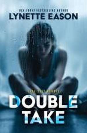 Double Take de Lynette Eason