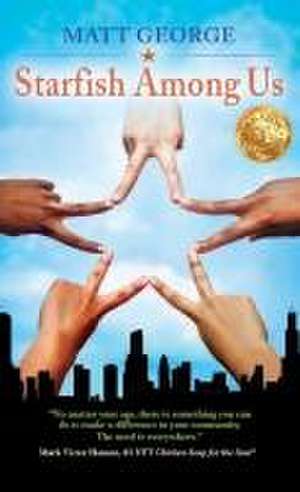 Starfish Among Us de Matt George