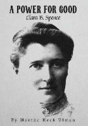 A Power for Good de Martha Heck Ulman
