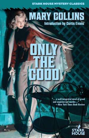 Only the Good de Mary Collins