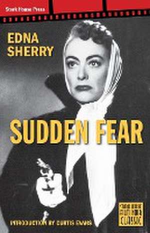 Sudden Fear de Edna Sherry