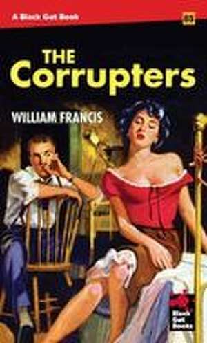 The Corrupters de William Francis
