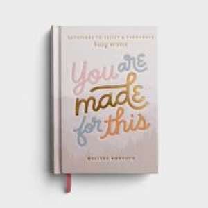 You Are Made for This de Melissa Horvath