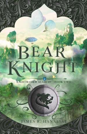 Bear Knight de James R Hannibal