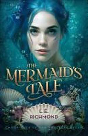 The Mermaid's Tale de L E Richmond