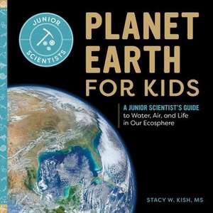 Planet Earth for Kids de Stacy W Kish