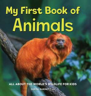 My First Book of Animals de Sarah Barnett