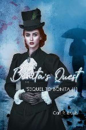 Bonita's Quest de Carl R. Brush