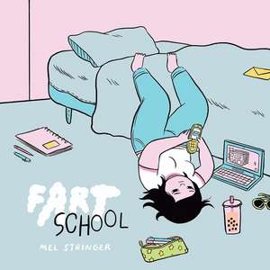 Fart School de Mel Stringer