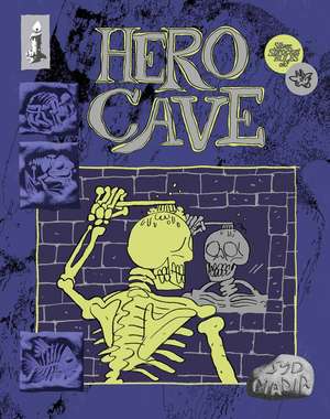 Hero Cave de Syd Madia