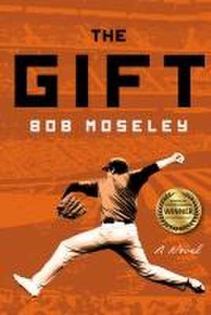 The Gift de Bob Moseley