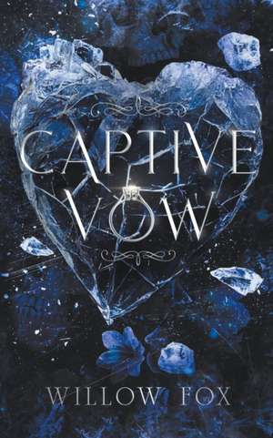 Captive Vow de Willow Fox