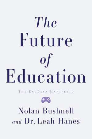 The Future of Education de Bushnell Nolan