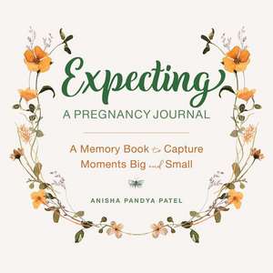 Expecting de Anisha Pandya Patel