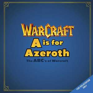 A is for Azeroth de Golden