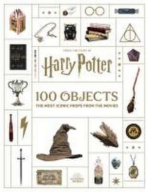 From the Films of Harry Potter: 100 Objects de Jody Revenson