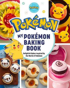 My Pokémon Baking Book de Jarrett Melendez